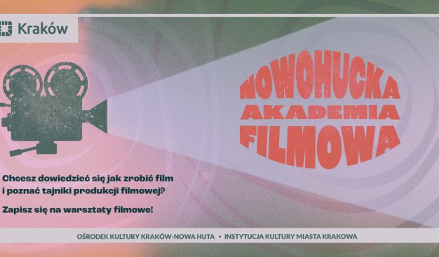 grafika przedstawiająca kamerę filmową, z obiektywu której wyświetlany jest napis "Nowohucka Akademia Filmowa"