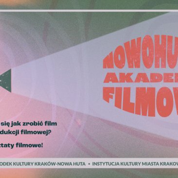 grafika przedstawiająca kamerę filmową, z obiektywu której wyświetlany jest napis "Nowohucka Akademia Filmowa"