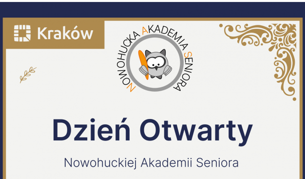 Grafika z logotypem - sową trzymającą długopis i napisem Nowohucka Akademia Seniora, poniżej logotypu znajduje się napis "Dzień otwarty Nowohuckiej Akademii Seniora"