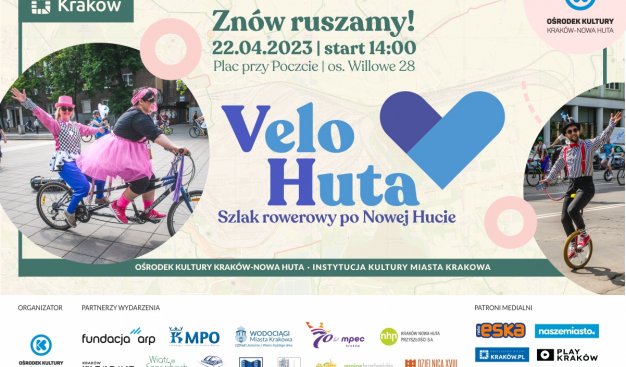 Grafika wydarzenia Velo Huta - po lewej stronie w kółku znajduje się zdjecie osób jadących na rowerze, w centralnej częci grafiki niepeski napis Velo Huta wraz z niebieskim sercem, skrajniepo prawej stronie znajduje się półkole w którym jest zdjęcie mężczyzny jadącego na monocyklu