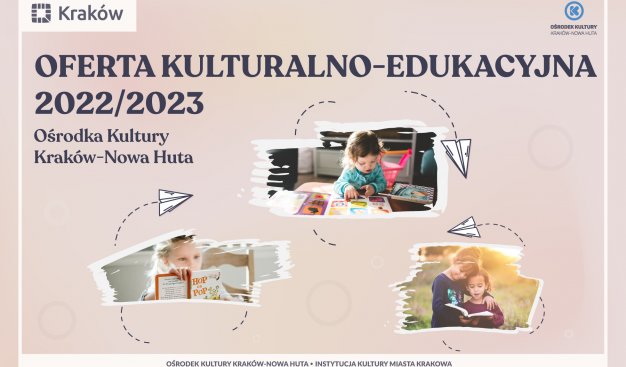 Jasna grafika z trzema zdjęciami dzieci pod napisem Oferta Kultruralno-Edukacyjna 2022/2023